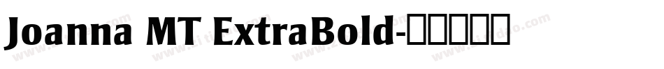 Joanna MT ExtraBold字体转换